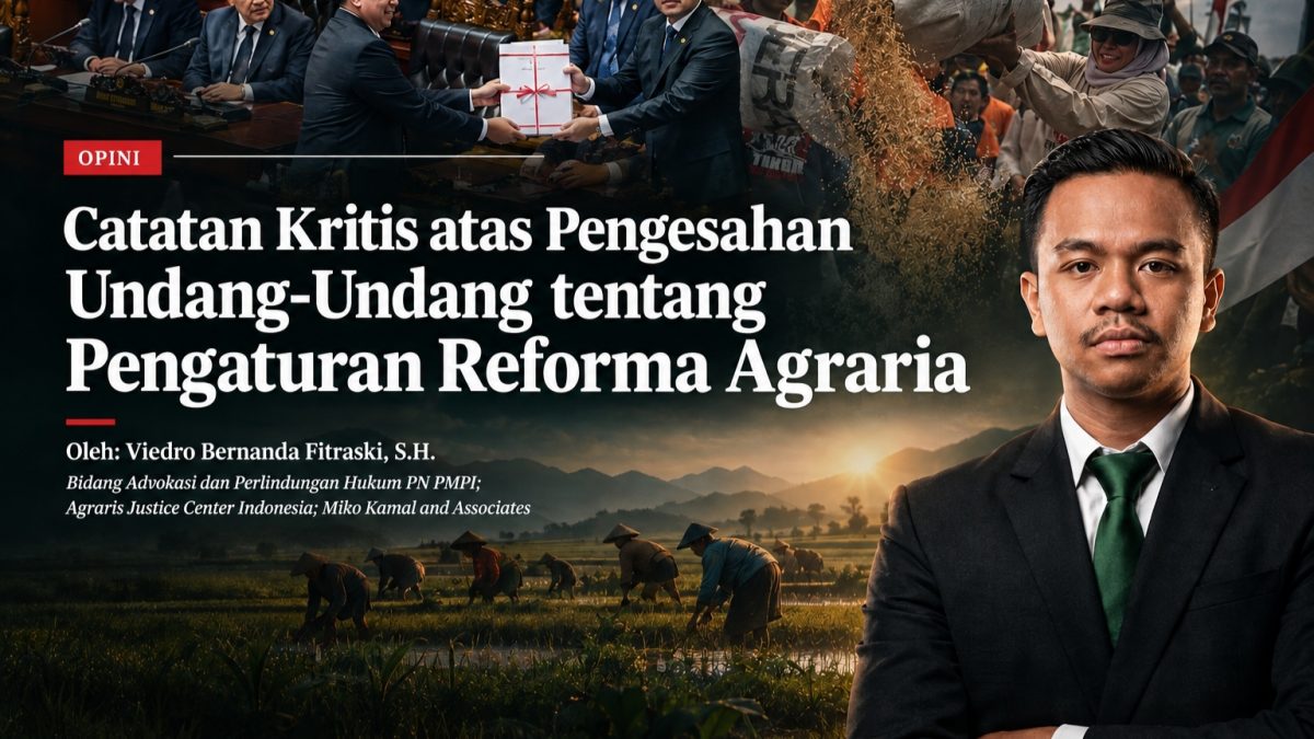 Pengaturan Reforma Agraria: Catatan Kritis atas Kado Manis 66 Tahun